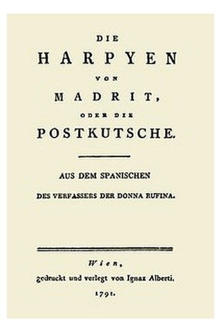 Die Harpyen von Madrit, oder die Postkutsche