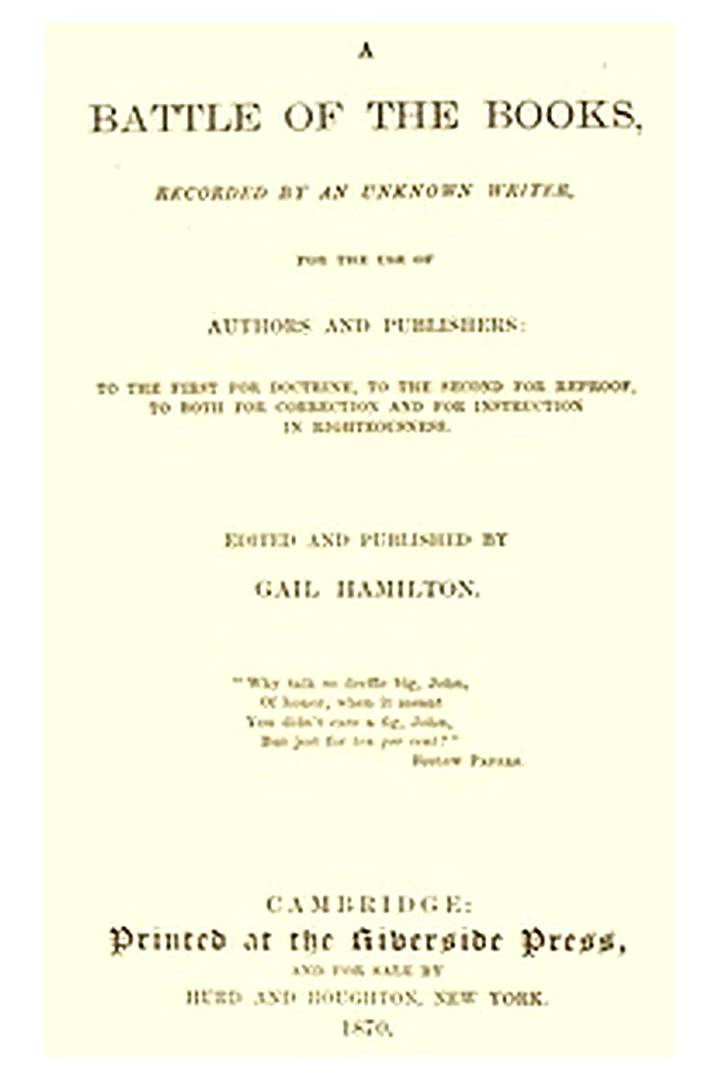 A Battle of the Books, recorded by an unknown writer for the use of authors and publishers
