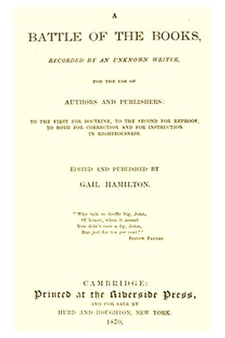 A Battle of the Books, recorded by an unknown writer for the use of authors and publishers
