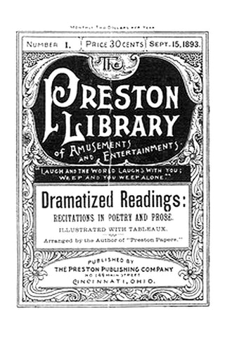 Dramatized Readings: Recitations in Poetry and Prose, Illustrated with Tableaux
