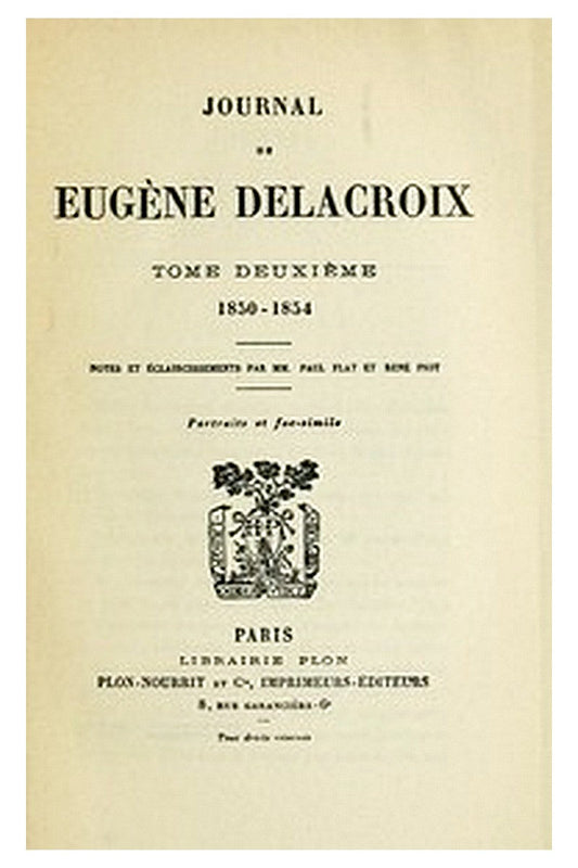 Journal de Eugène Delacroix, Tome 2 (de 3)
