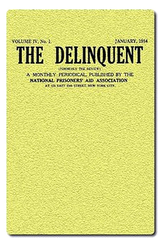 The Delinquent (Vol. IV, No. 1), January, 1914