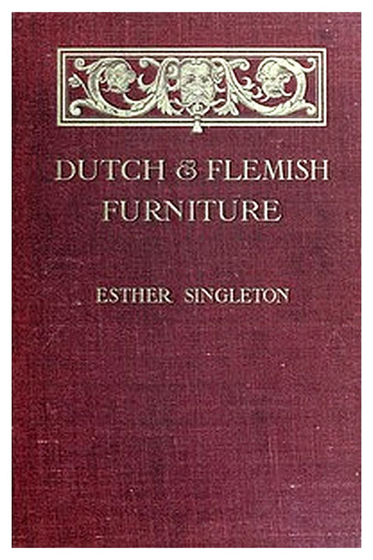 Dutch & Flemish Furniture