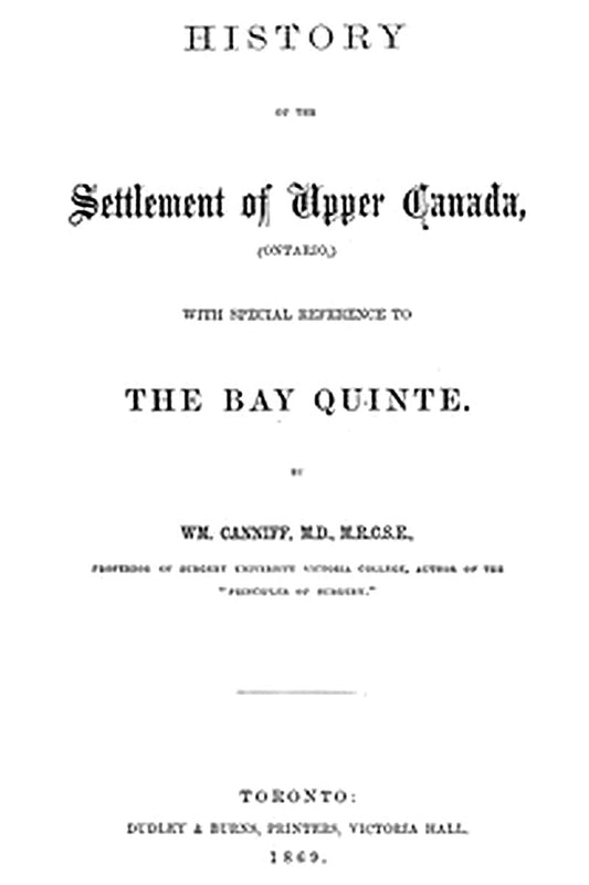 History of the settlement of Upper Canada (Ontario,)
