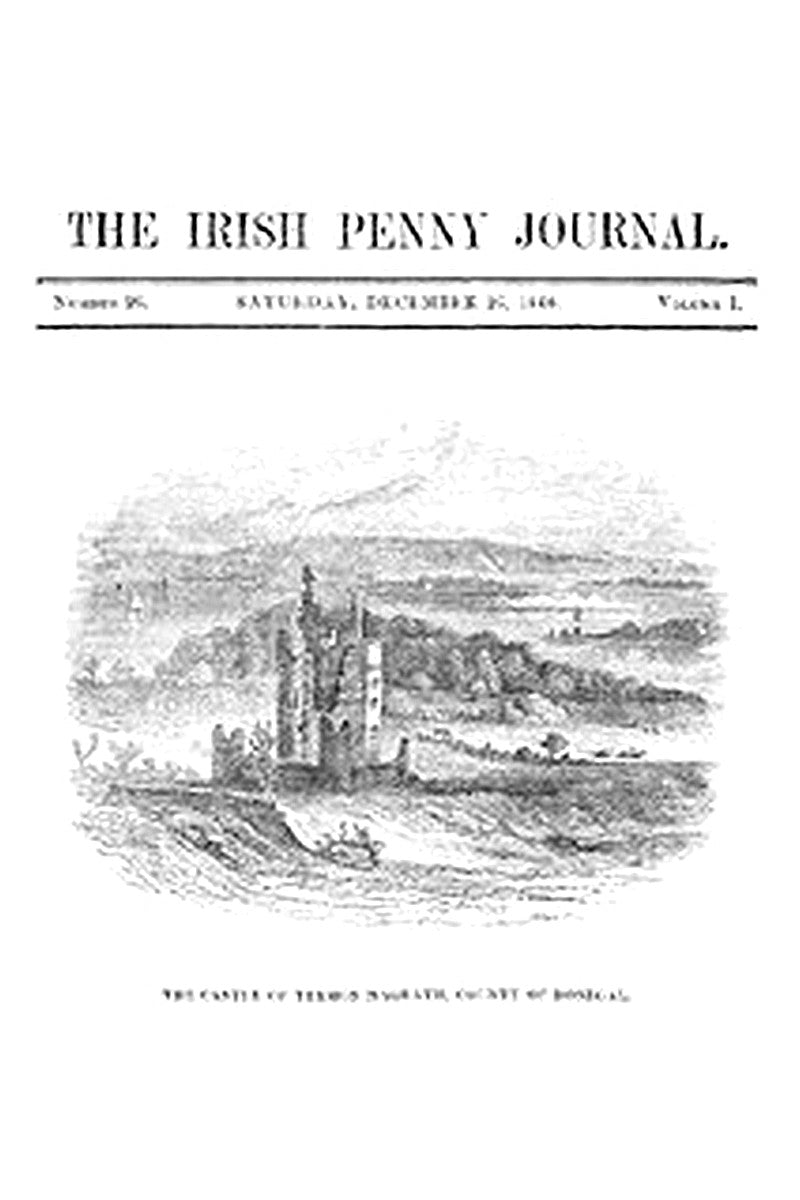 The Irish Penny Journal, Vol. 1 No. 26, December 26, 1840