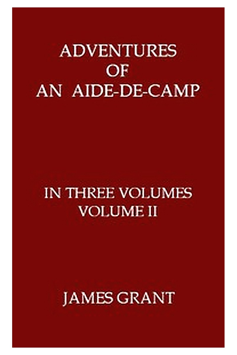 Adventures of an Aide-de-Camp or, A Campaign in Calabria, Volume 2 (of 3)