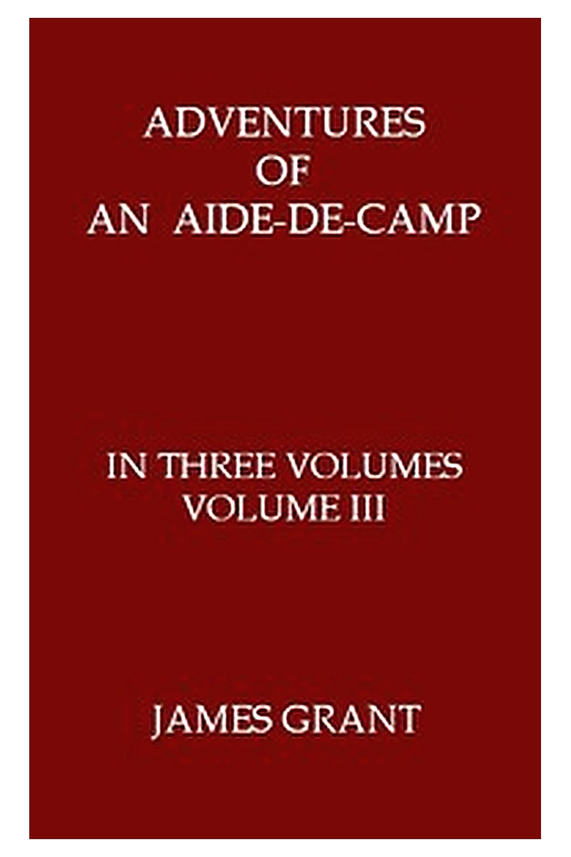 Adventures of an Aide-de-Camp or, A Campaign in Calabria, Volume 3 (of 3)