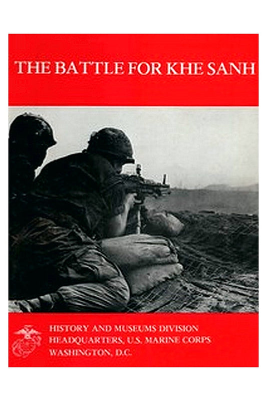 The Battle for Khe Sanh