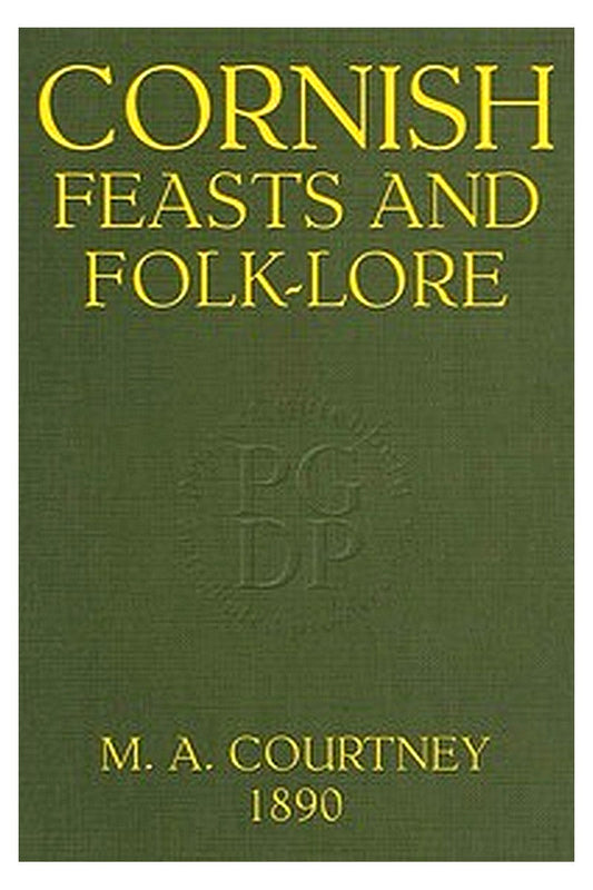 Cornish Feasts and Folk-lore