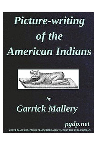 Picture-Writing of the American Indians
