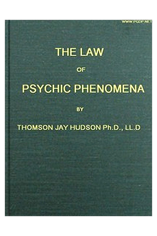 The Law of Psychic Phenomena
