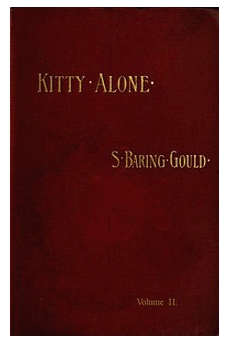 Kitty Alone: A Story of Three Fires (vol. 2 of 3)