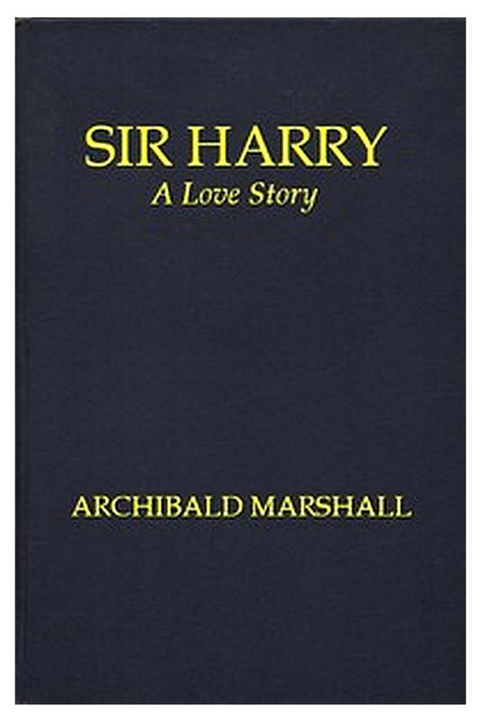 Sir Harry: A Love Story