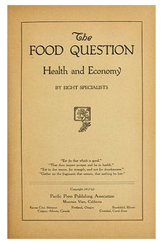The Food Question: Health and Economy
