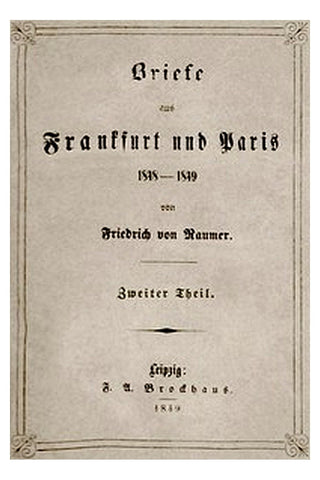 Briefe aus Frankfurt und Paris 1848-1849 (2/2)