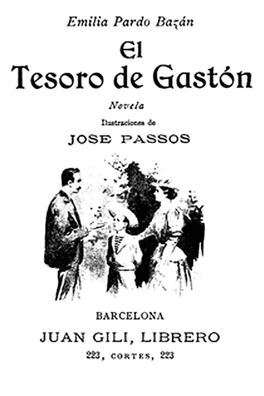 El Tesoro de Gastón: Novela