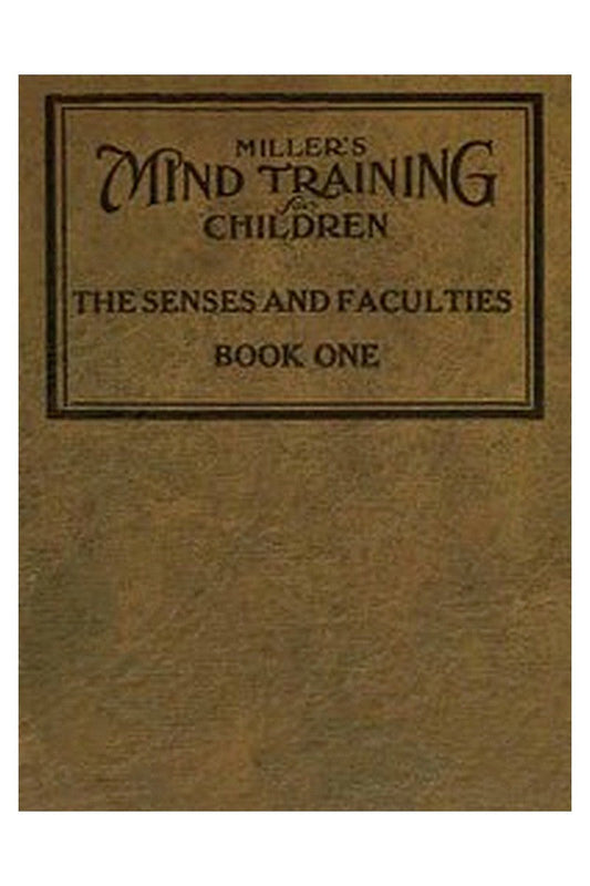 Miller's Mind training for children Book 1 (of 3)
