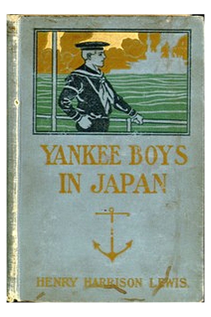 Yankee Boys in Japan Or, The Young Merchants of Yokohama