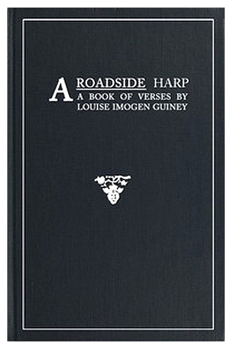 A Roadside Harp: A Book of Verses