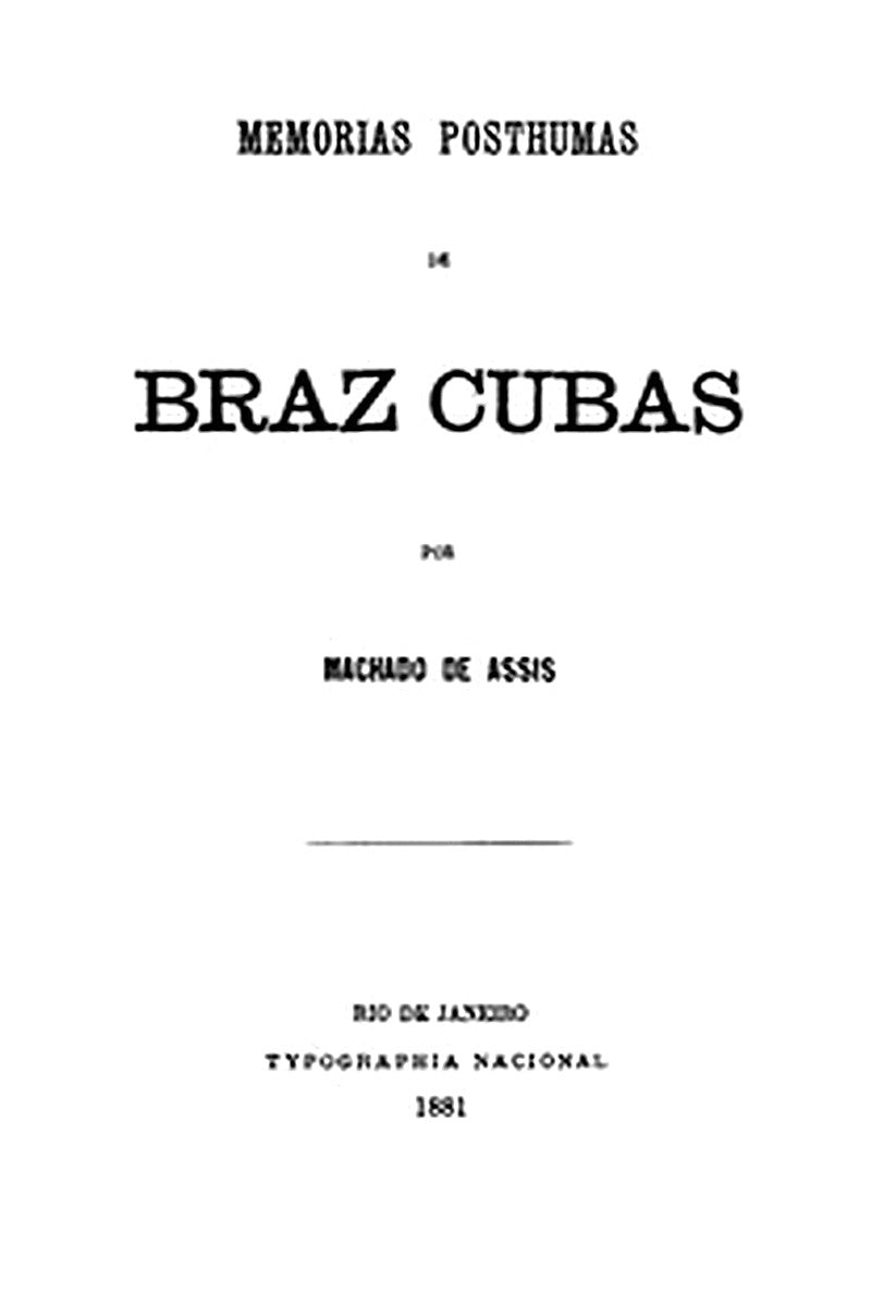 Memorias Posthumas de Braz Cubas
