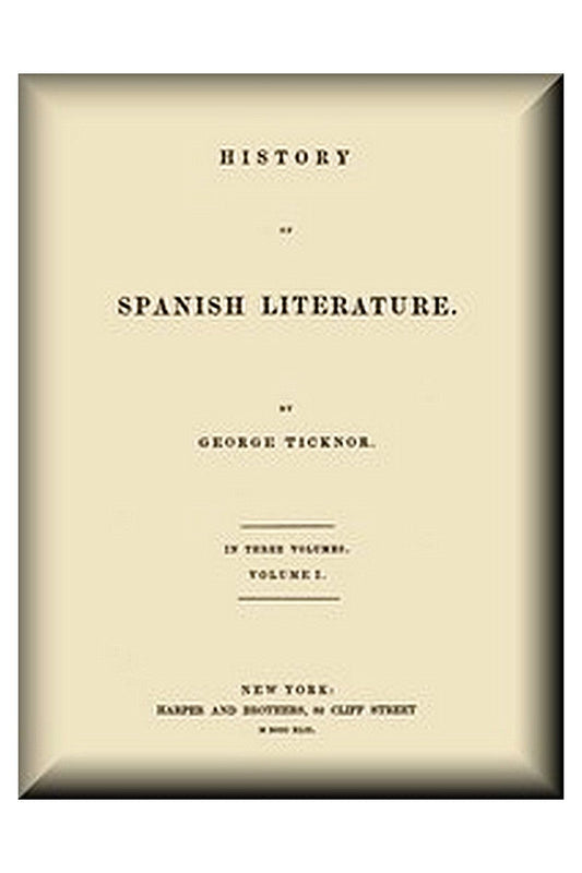 History of Spanish Literature, vol. 1 (of 3)