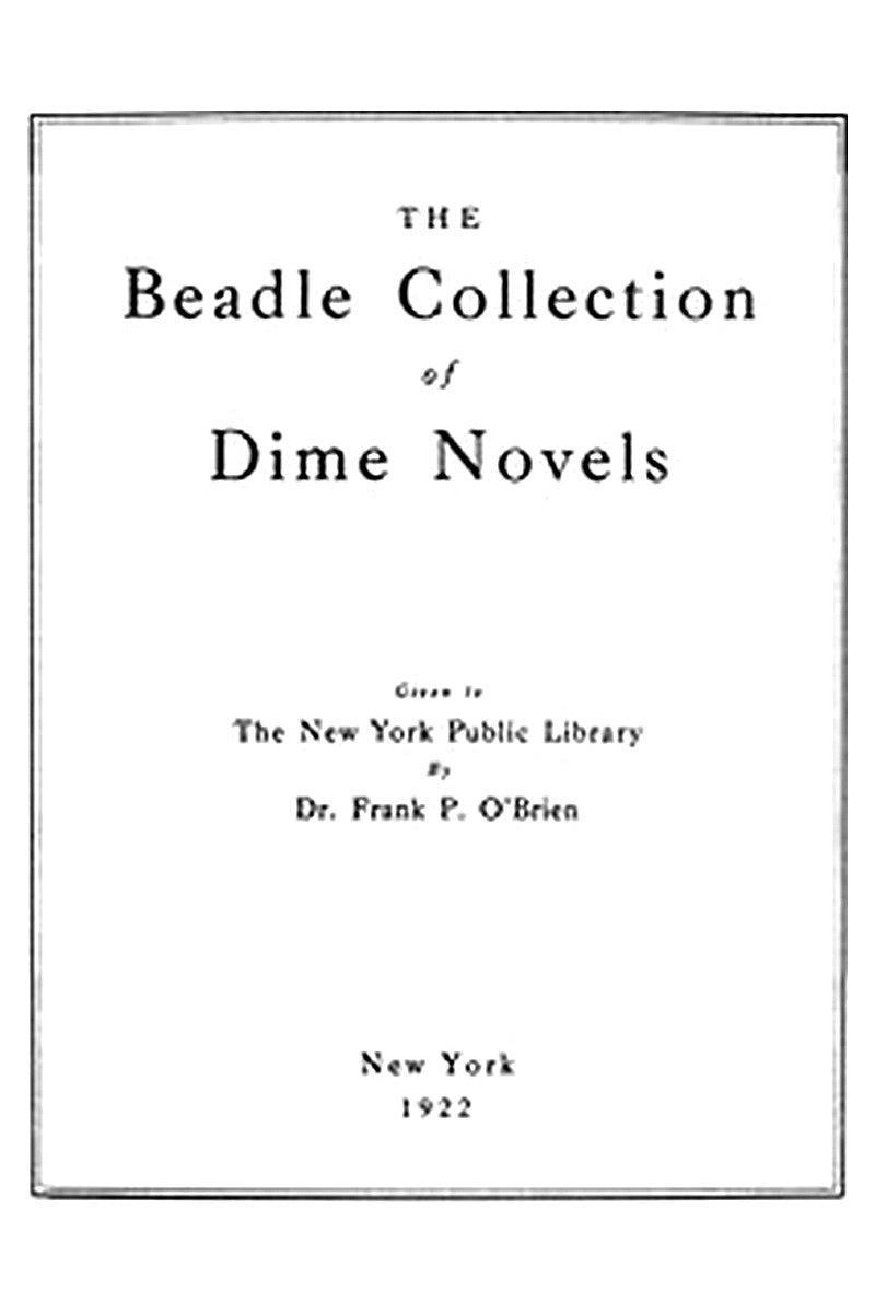 The Beadle Collection of Dime Novels
