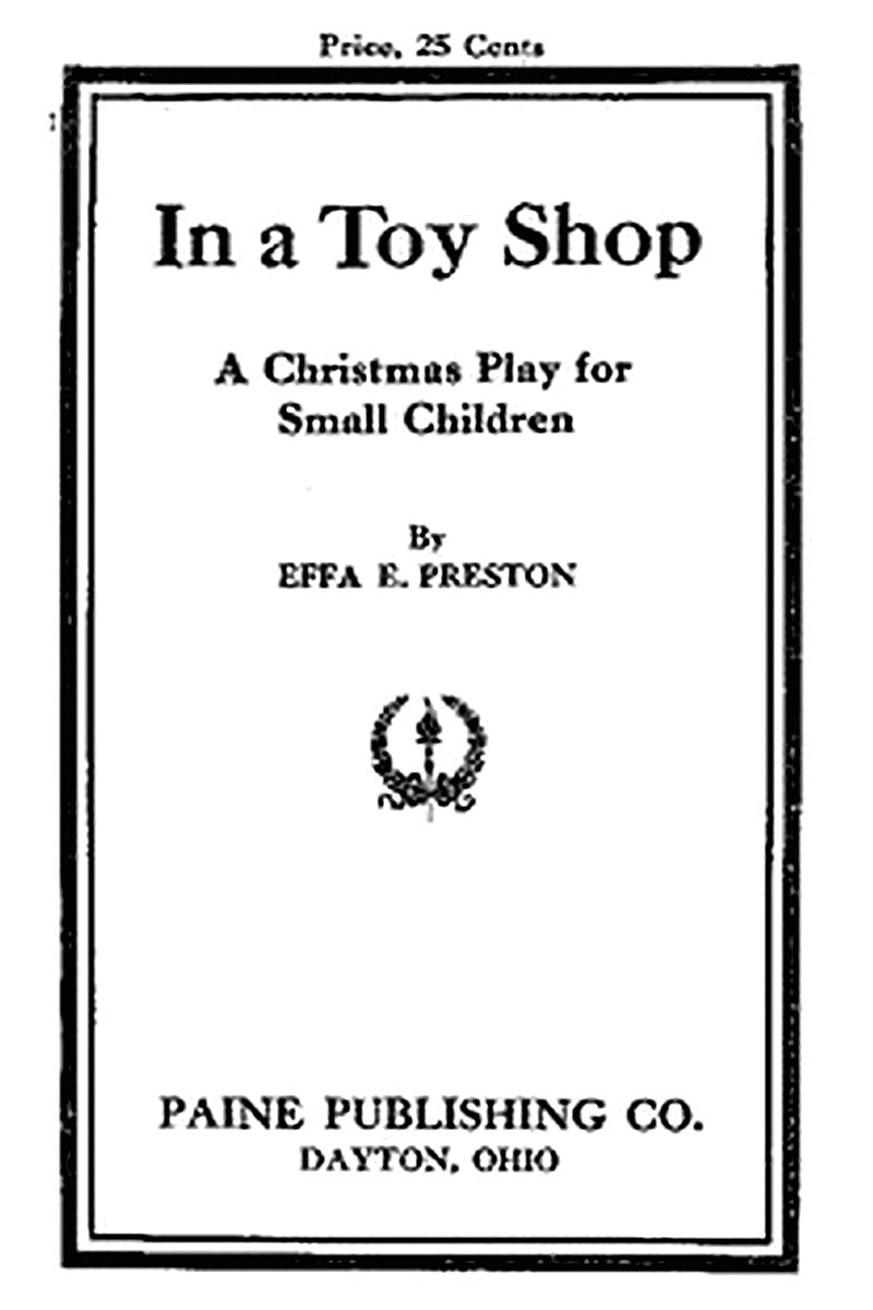 In a Toy Shop: A Christmas Play for Small Children