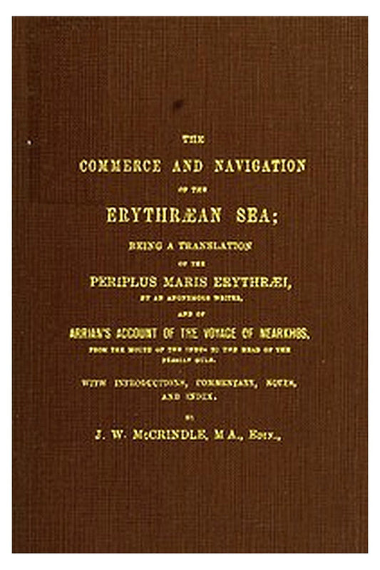 The Commerce and Navigation of the Erythræan Sea
