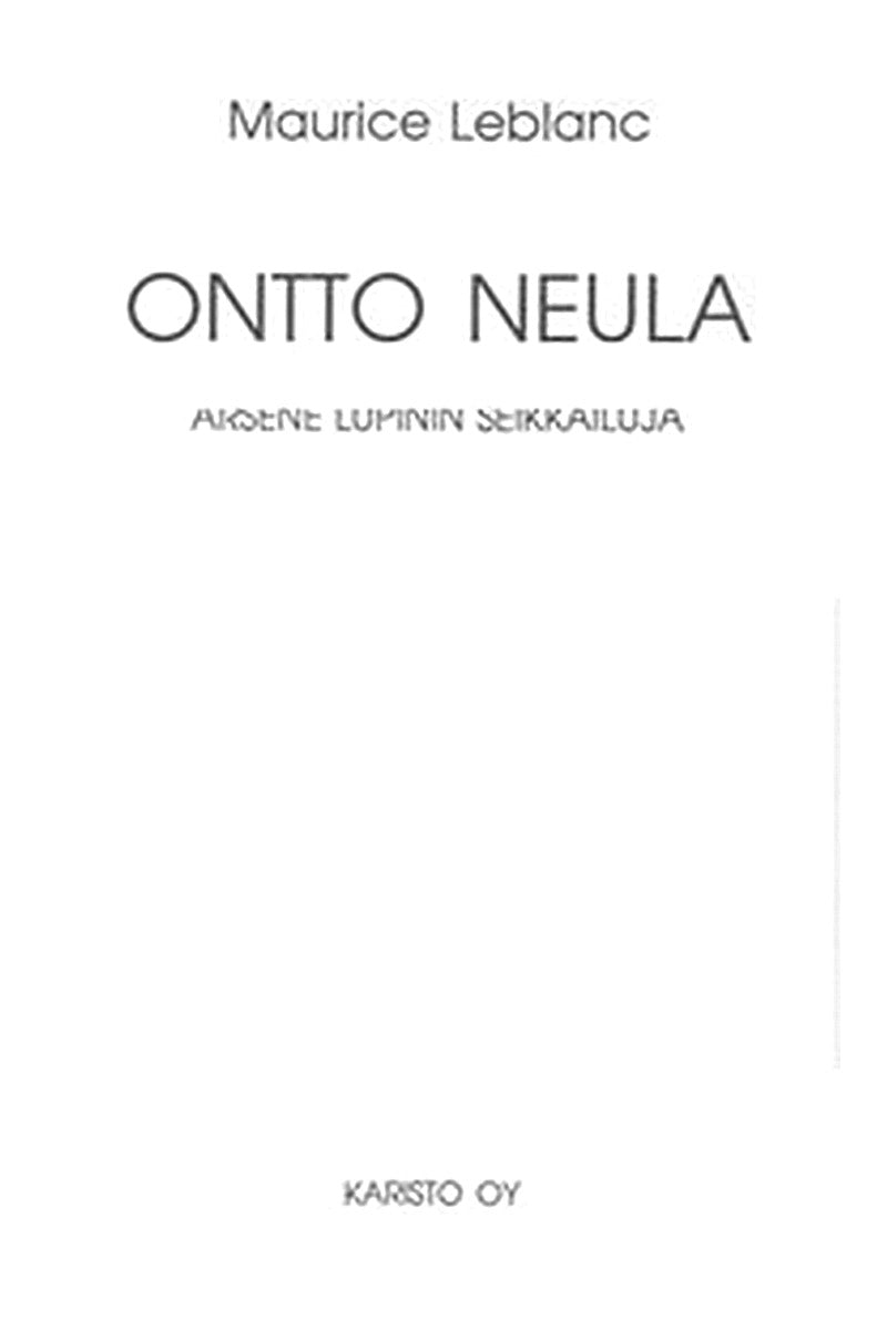 Ontto neula: Arsène Lupinin merkilliset seikkailut