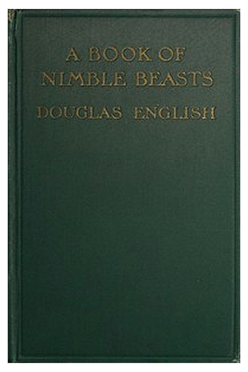 A Book of Nimble Beasts: Bunny Rabbit, Squirrel, Toad, and "Those Sort of People"