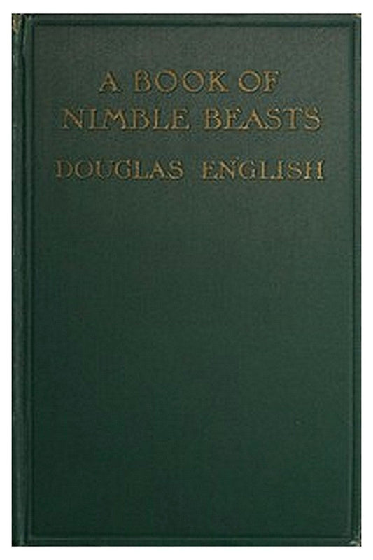 A Book of Nimble Beasts: Bunny Rabbit, Squirrel, Toad, and "Those Sort of People"