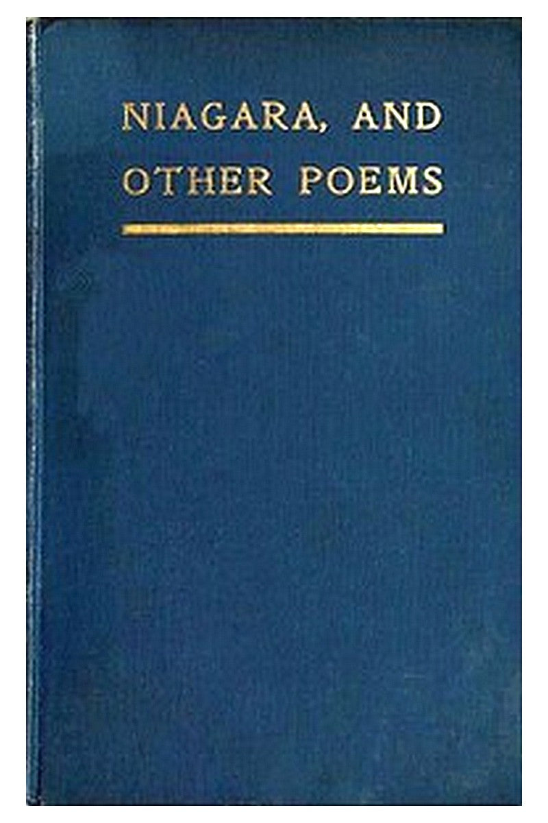 Niagara, and Other Poems