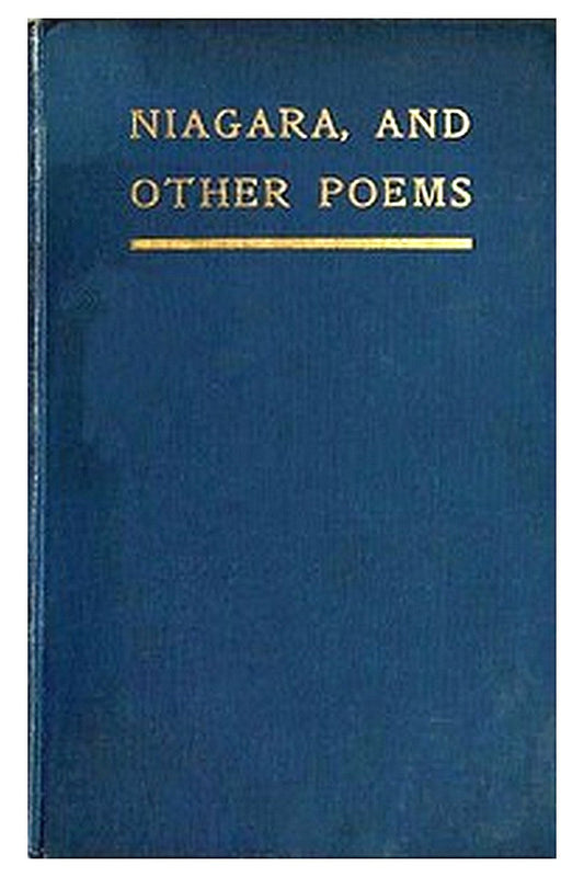 Niagara, and Other Poems