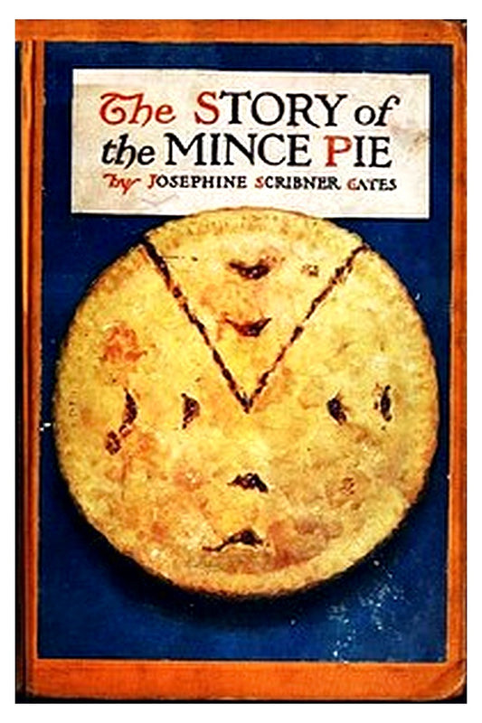 The Story of the Mince Pie