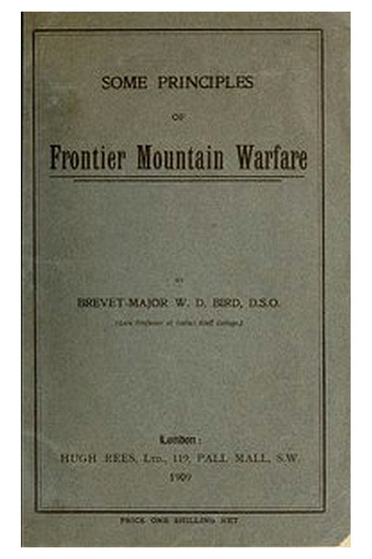 Some Principles of Frontier Mountain Warfare