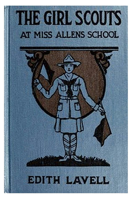 The Girl Scouts at Miss Allen's School