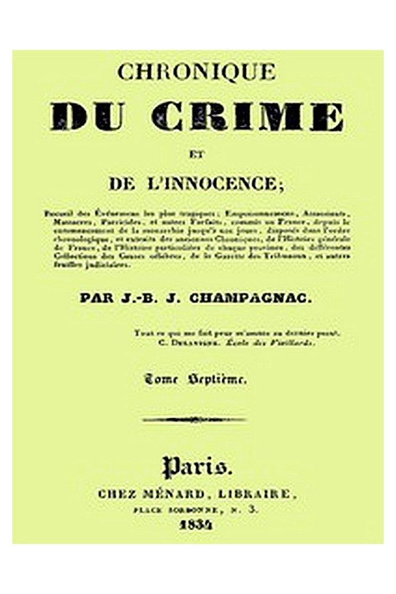 Chronique du crime et de l'innocence, tome 7/8
