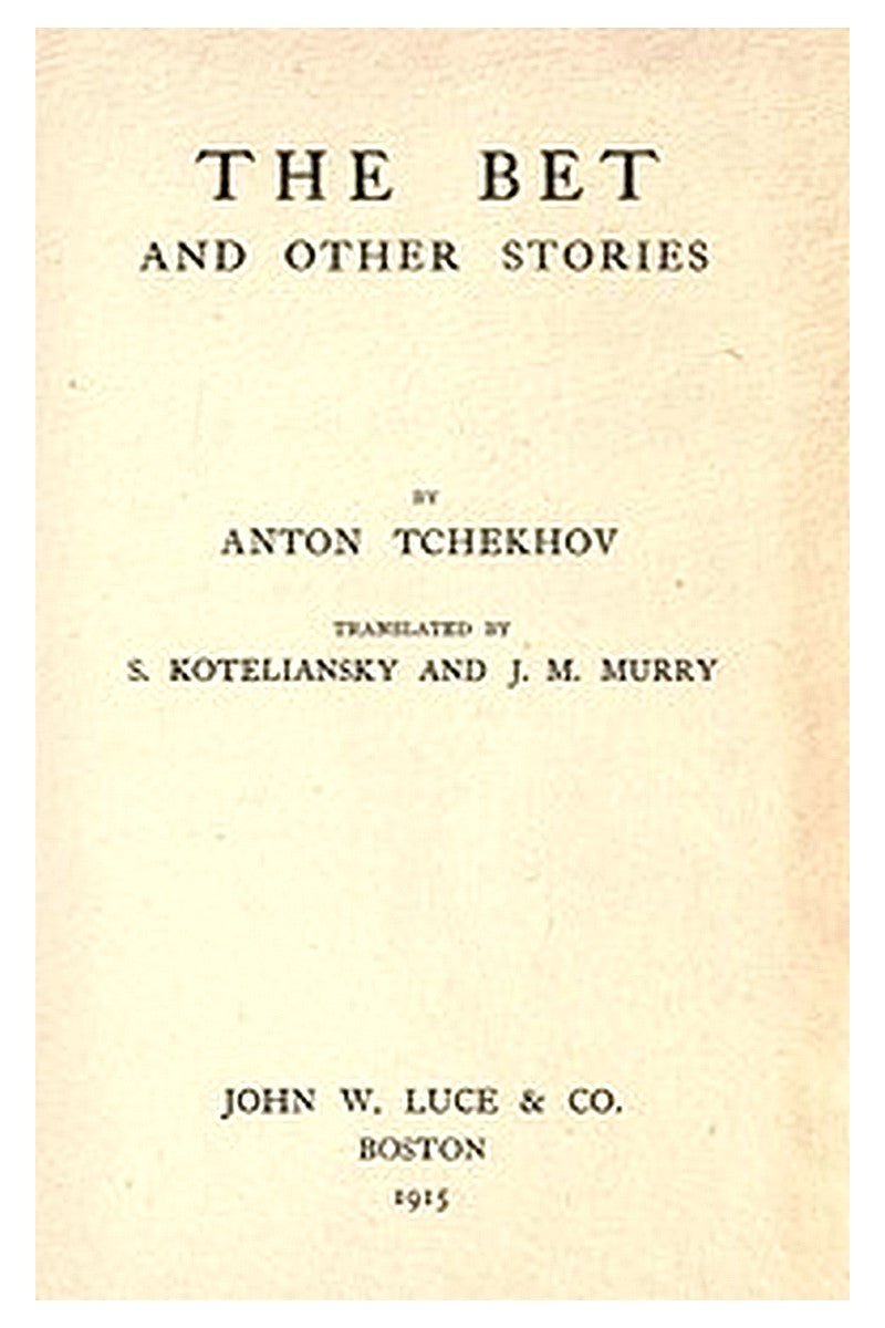The Bet, and other stories