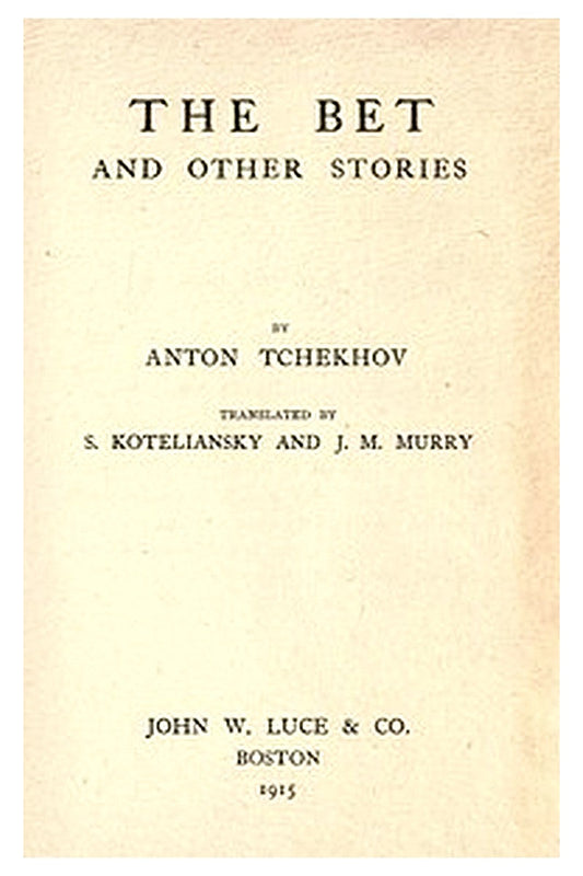 The Bet, and other stories
