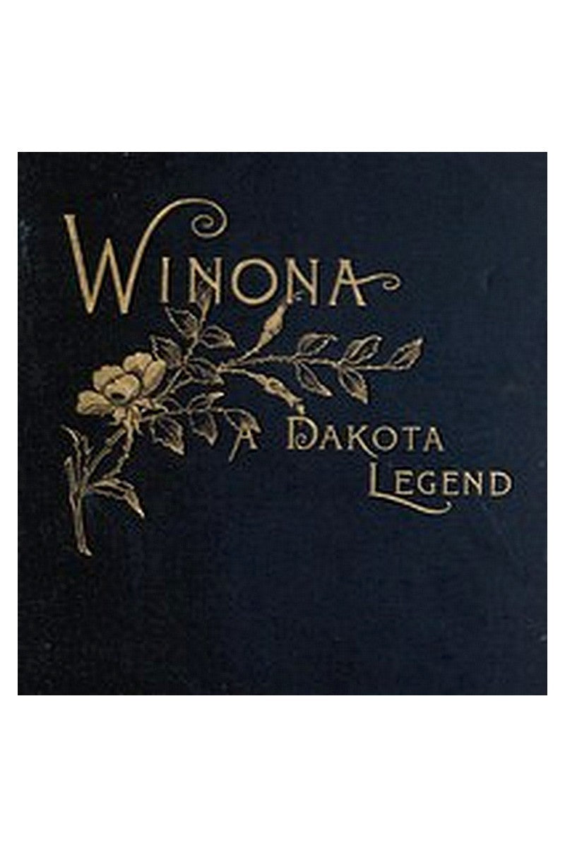 Winona, a Dakota Legend and Other Poems