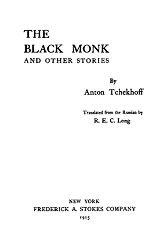 The Black Monk, and Other Stories