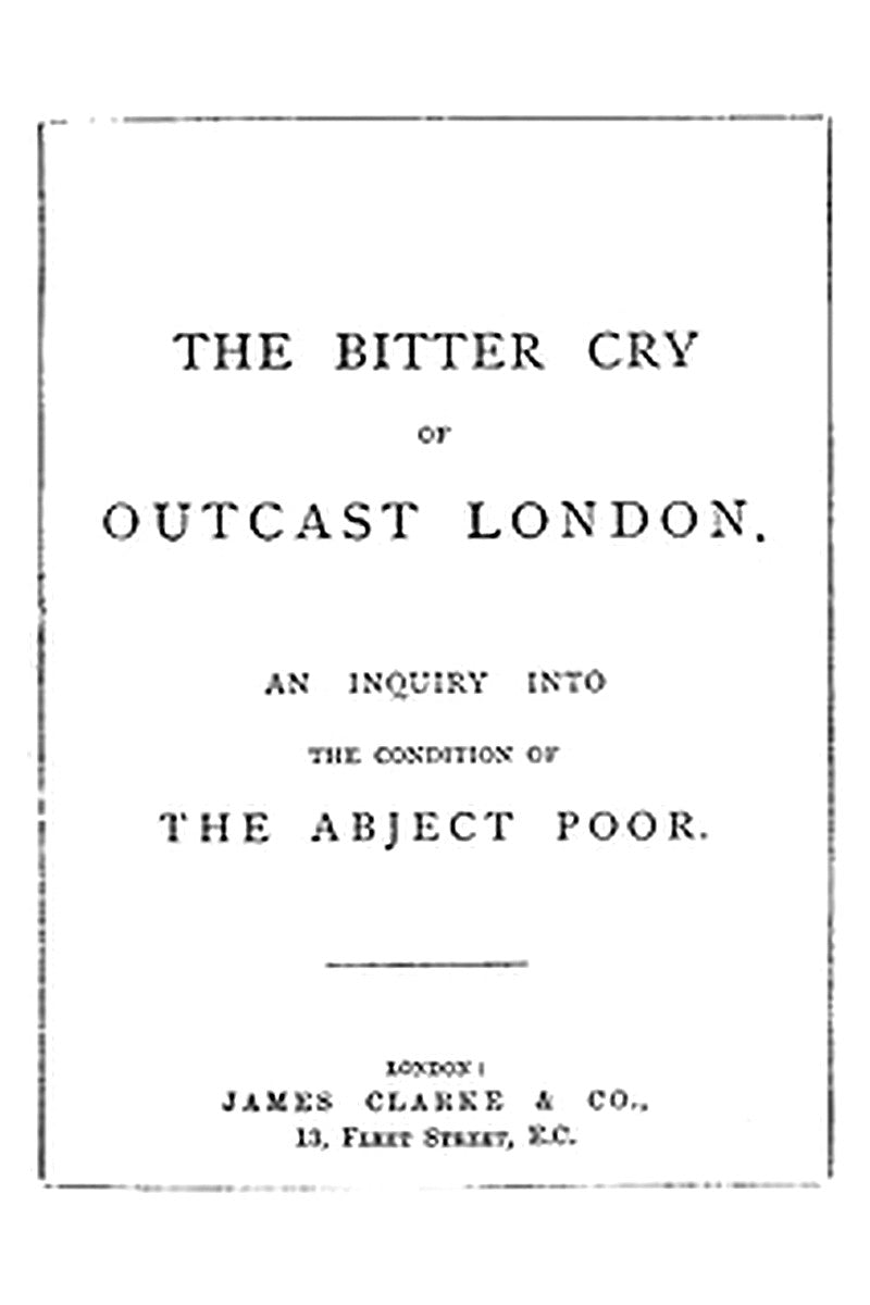 The Bitter Cry of Outcast London