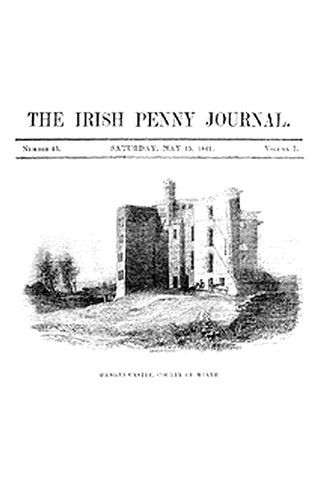 The Irish Penny Journal, Vol. 1 No. 46, May 15, 1841