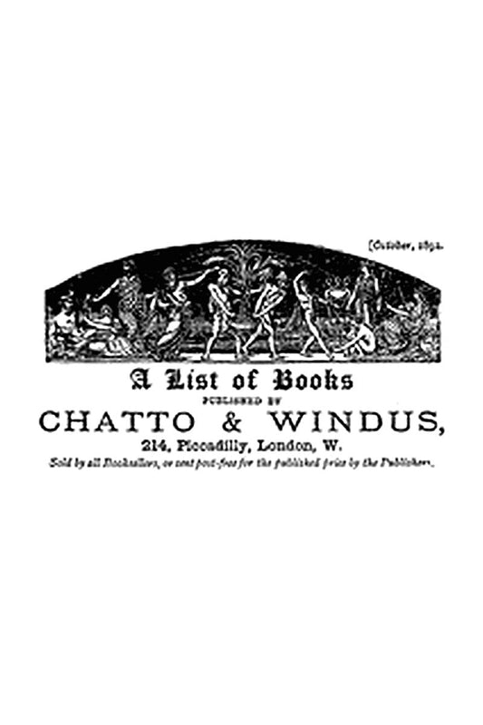A list of books published by Chatto & Windus, October 1892