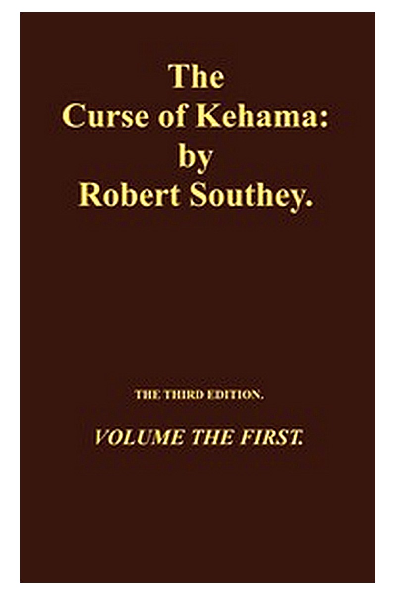 The Curse of Kehama, Volume 1 (of 2)