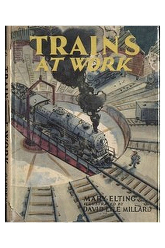 Trains at Work