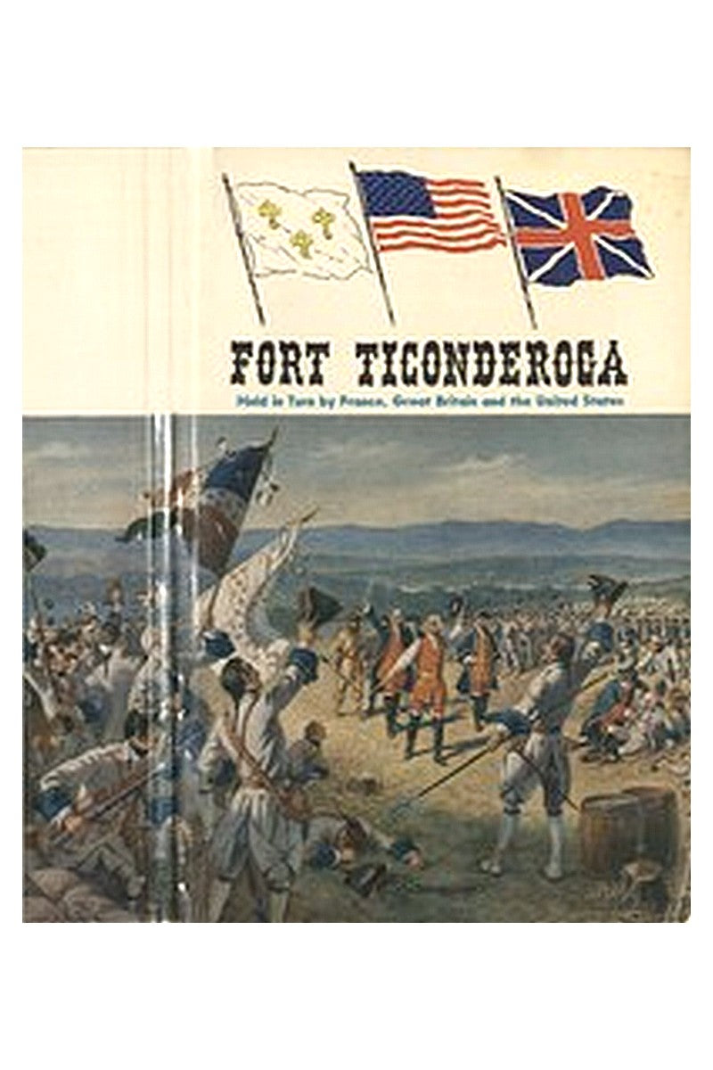 Fort Ticonderoga: A Short History