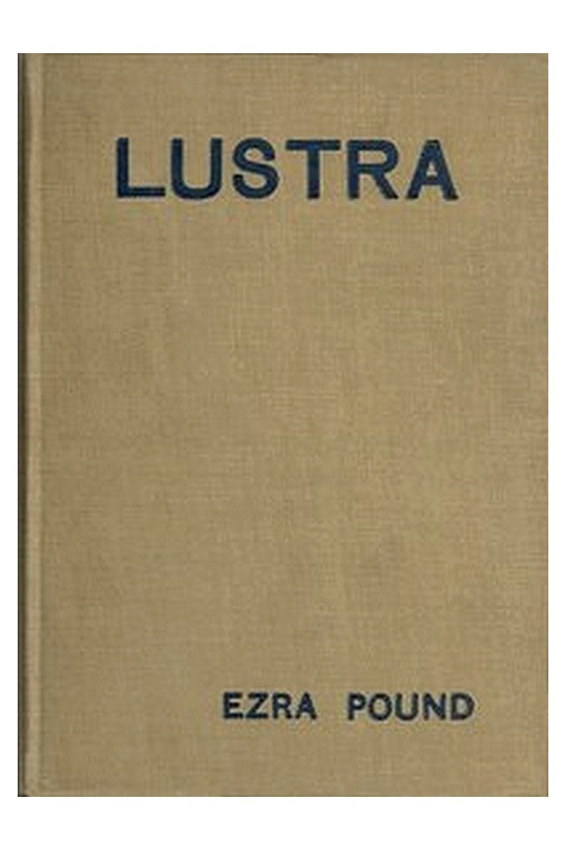 Lustra of Ezra Pound