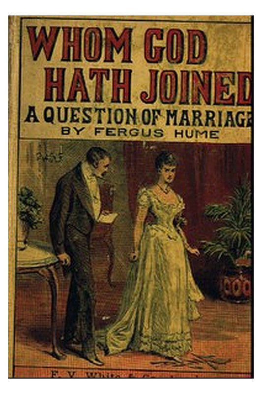 Whom God Hath Joined: A Question of Marriage