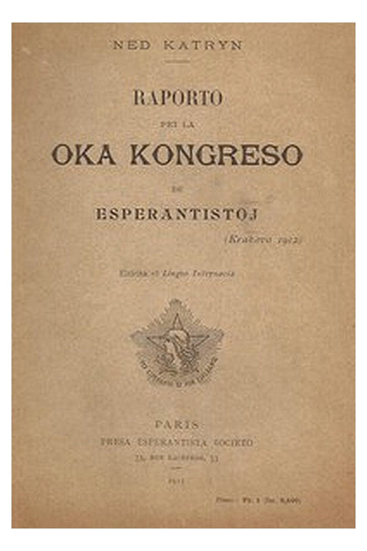 Raporto pri la 8a kongreso de Esperantistoj (Krakovo 1912)